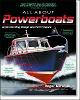 All About Powerboats: Understanding Design and Performance (Paperback)