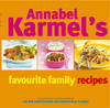 Annabel Karmel's Favourite Family Recipes (Hardback)
