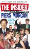 The Insider: The Private Diaries of a Scandalous Decade (Paperback)