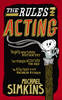The Rules of Acting (Hardback)
