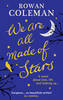 We Are All Made of Stars (Hardback)