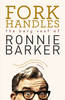 Fork Handles: The Bery Vest of Ronnie Barker (Hardback)