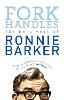 Fork Handles: The Bery Vest of Ronnie Barker (Paperback)