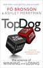 Top Dog: The Science of Winning and Losing (Hardback)