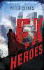 Ex-Heroes: Superheroes vs Zombies - Ex-Heroes (Paperback)