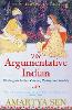 The Argumentative Indian: Writings on Indian History, Culture and Identity (Paperback)