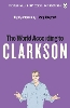 The World According to Clarkson: The World According to Clarkson Volume 1 - The World According to Clarkson (Paperback)