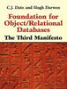 Foundation for Object / Relational Databases: The Third Manifesto (Hardback)