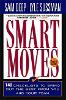 Smart Moves: 140 Checklists To Bring Out The Best From You And Your Team, Revised Edition (Paperback)
