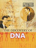 The Discovery of DNA - Milestones in Modern Science S. (Hardback)