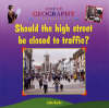 Should the High Street be Closed to Traffic - Step-up Geography (Hardback)