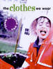 The Clothes We Wear - Look Around You S. (Paperback)