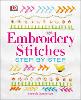 Embroidery Stitches Step-by-Step (Hardback)