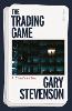 The Trading Game: A Confession (Hardback)