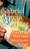 A Very Old Man with Enormous Wings - Marquez 2014 (Paperback)