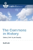 The Commons in History: Culture, Conflict, and Ecology - History for a Sustainable Future (Paperback)