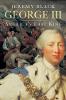 George III: America's Last King - The English Monarchs Series (Hardback)
