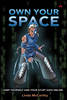 Own Your Space: Keep Yourself and Your Stuff Safe Online (Paperback)