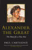 Alexander the Great: The Hunt for a New Past (Paperback)