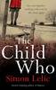The Child Who (Hardback)
