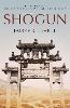 Shogun: The First Novel of the Asian saga - The Asian Saga (Paperback)