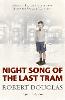 Night Song of the Last Tram - A Glasgow Childhood (Paperback)