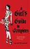 A Girl's Guide to Vampires (Dark Ones Book One) - Dark Ones (Paperback)