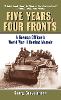 Five Years, Four Fronts: A German Officer's World War II Combat Memoir (Paperback)
