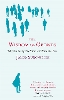 The Wisdom Of Crowds: Why the Many are Smarter than the Few and How Collective Wisdom Shapes Business, Economics, Society and Nations (Paperback)
