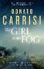 The Girl in the Fog: The Sunday Times Crime Book of the Month (Paperback)