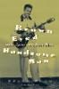 Brown Eyed Handsome Man: The Life and Hard Times of Chuck Berry (Paperback)