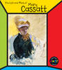 The Life and Work of Mary Cassatt - First Library: The Life and Work of . . . (Hardback)