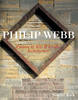 Philip Webb: Pioneer of Arts and Crafts Architecture (Paperback)