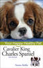 Cavalier King Charles Spaniel - Happy Healthy Pet (Hardback)