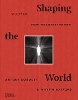 Shaping the World: Sculpture from Prehistory to Now (Hardback)