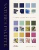 Nature's Palette by Patrick Baty, Peter Davidson | Waterstones