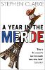 A Year In The Merde - Paul West (Paperback)