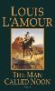 The Man Called Noon (Paperback)