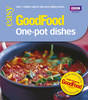 Good Food: One-pot Dishes: Triple-tested Recipes (Paperback)