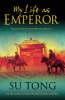 My Life as Emperor (Paperback)