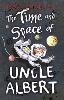 The Time and Space of Uncle Albert (Paperback)