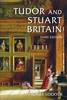 Tudor and Stuart Britain: 1485-1714 (Paperback)