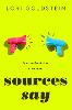 Sources Say (Hardback)