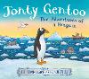 Jonty Gentoo - The Adventures of a Penguin by Julia Donaldson, Axel