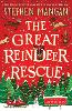 The Great Reindeer Rescue (Hardback)