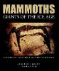 Mammoths: Giants of the Ice Age (Hardback)