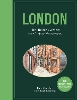 London: The Hidden Corners For Curious Wanderers: The Sunday Times Bestseller (Hardback)