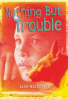 Nothing But Trouble - White Wolves: Issues (Paperback)