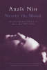Nearer the Moon: The Unexpurgated Diary of Anais Nin 1937-1939 (Hardback)