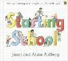 Starting School: The timeless picture book for new school starters (Paperback)